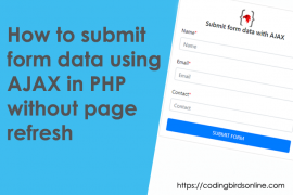 coding-birds-online-how-to-submit-form-data-using-ajax-in-php-featured-image